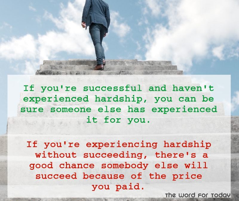 if you are successful and havent experienced hardship